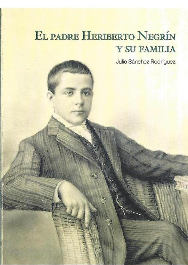 El padre Heriberto Negrín y su familia